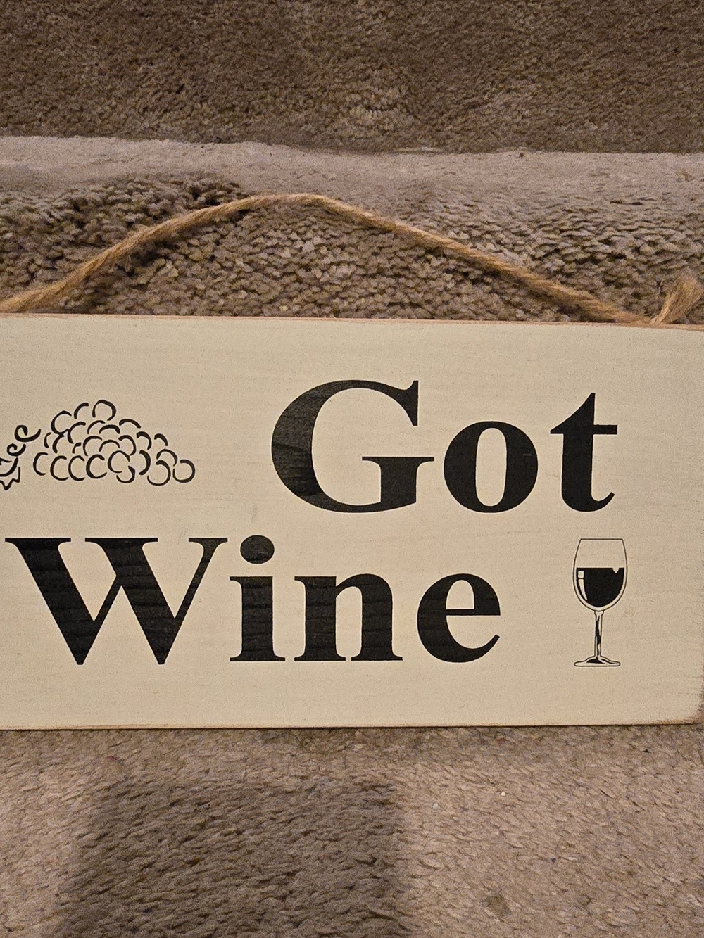 Got Wine Decorative Wall Sign - Black on Cream